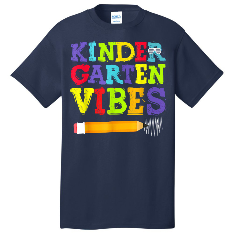 Kindergarten Vibes Shirt Funny Kindergarten Back To School Basic T-shirt | Artistshot