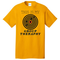 This Is My Group Therapy Shooting Target Basic T-shirt | Artistshot