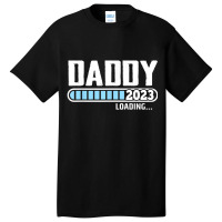 Mens New Dad 1st Time Dad Est 2023 Promoted To Daddy 2023 Father Basic T-shirt | Artistshot