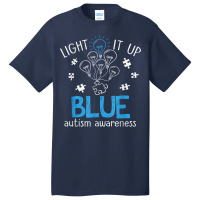 Light It Up Blue Autism Awareness Autistic Puzzle Piece T Shirt Basic T-shirt | Artistshot