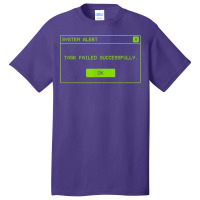 Task Failed Successfully Alert Funny Operative System Alert T Shirt Basic T-shirt | Artistshot