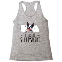 Boston Terrier Dog Lovers Sleepshirt Gift Apparel Racerback Tank | Artistshot