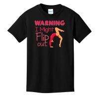 Funny Warning I Might Flip Out Gymnastics Gift Women Girls T Shirt Basic Youth T-shirt | Artistshot