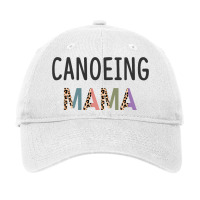 Canoeing Mama Funny Canoeist Women Gift Canoeing Adjustable Cap | Artistshot