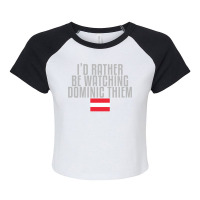 I'd Rather Be Watching Dominic Thiem Raglan Crop Top | Artistshot