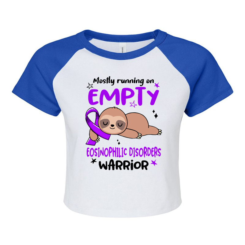 Eosinophilic Disorders Awareness T  Shirt Mostly Running On Empty Eosi Raglan Crop Top by fallaciousrealize | Artistshot