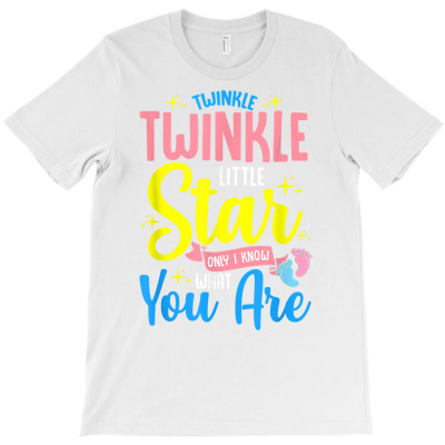 Twinkle Twinkle Little Star! Keeper Of The Gender T Shirt T-shirt Designed By Annamarie Mueller