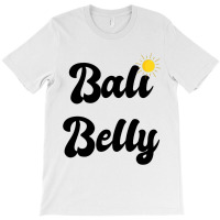 Bali Belly Indonesian Stomach Illness Anti Diarrho T-shirt | Artistshot