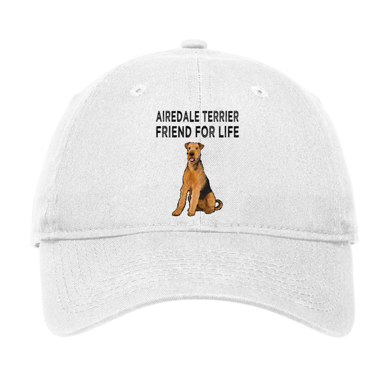 Airedale Terrier Friend For Life Dog Friendship 6 Adjustable Cap by KYERRAREED | Artistshot