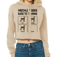 Airedale Terrier Guide To Training Dog Obedience 3 Cropped Hoodie | Artistshot