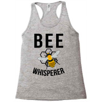 Bee Whisperer Beekeeper Apiarist Beekeeping Racerback Tank | Artistshot