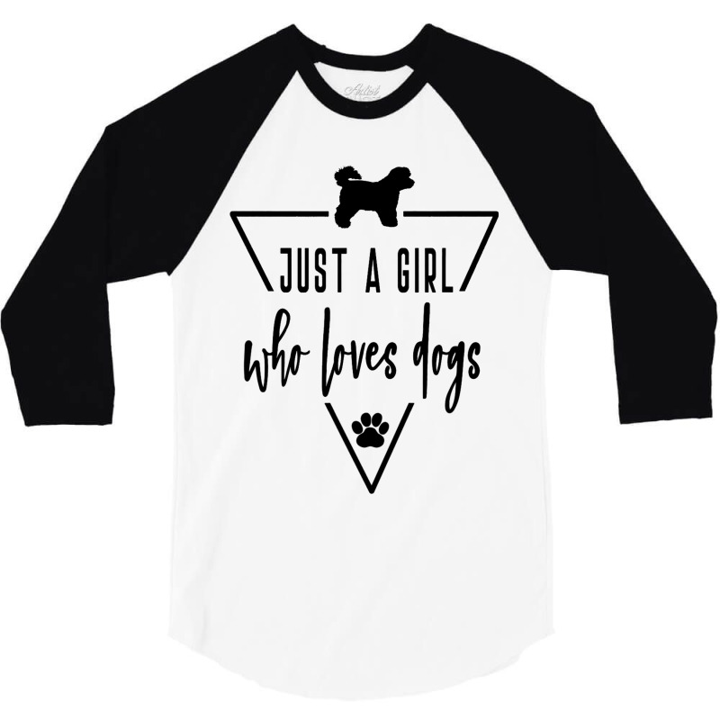 Bichon Frise Just A Girl Who Loves Dogs Mom Paw Pr 3/4 Sleeve Shirt | Artistshot