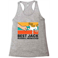 Best Jack Russel Mom Ever Mother Of Jack Russell T Racerback Tank | Artistshot