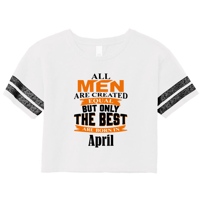 All Men Are Created (april) B Scorecard Crop Tee by kullyyully | Artistshot