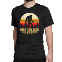 Hide And Seek World Champion Classic T-shirt | Artistshot