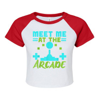 Meet Me At The Arcade Video Game Game Nerd Streamer Raglan Crop Top | Artistshot