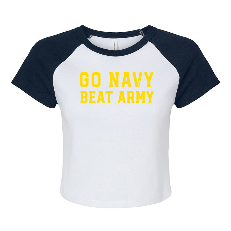 Go Navy Beat Army Raglan Crop Top by cm-arts | Artistshot