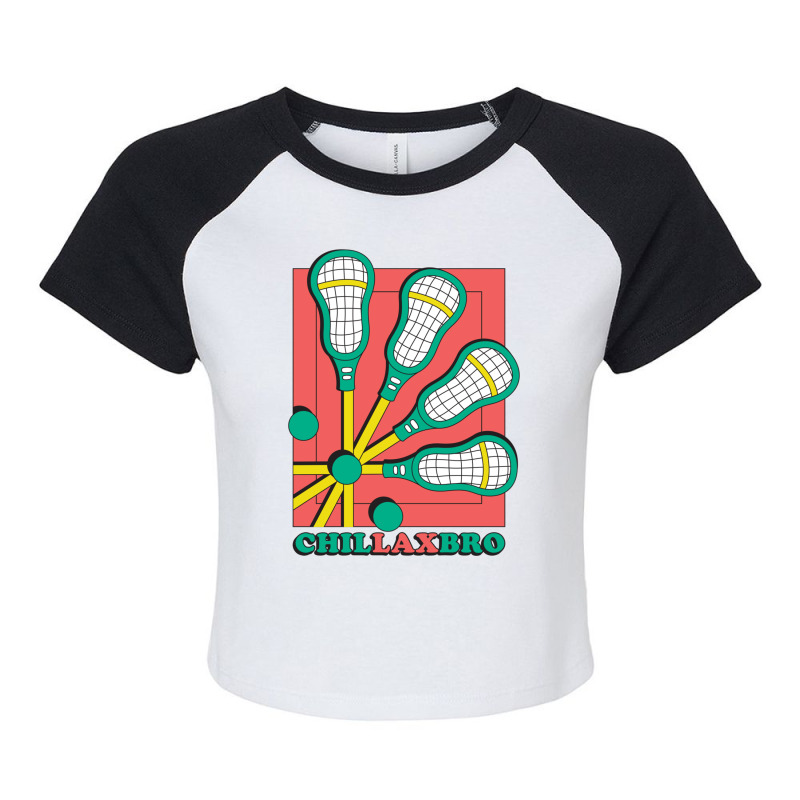 Funny Lacrosse Sticks And Balls Chillax Bro Lacrosse Team Sweatshirt Raglan Crop Top by cm-arts | Artistshot