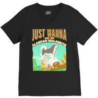 Alaskan Malamute T  Shirt Dog Owner, Just Wanna Pet My Alaskan Malamut V-neck Tee | Artistshot