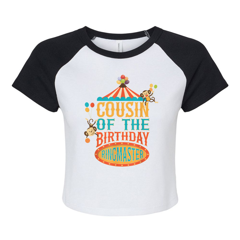 Cousin Of The Birthday Ringmaster Kids Circus Party B-day Raglan Crop Top by ChristianLing | Artistshot