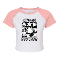 10th Grade Boo Crew Teacher Student Team Spooky Babe Ghost Raglan Crop Top | Artistshot