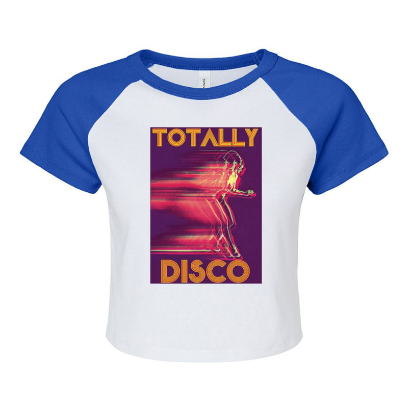 Totally Disco, Totally, Disco, Totally Discos, Totally Disco Vintage,  Raglan Crop Top by cm-arts | Artistshot