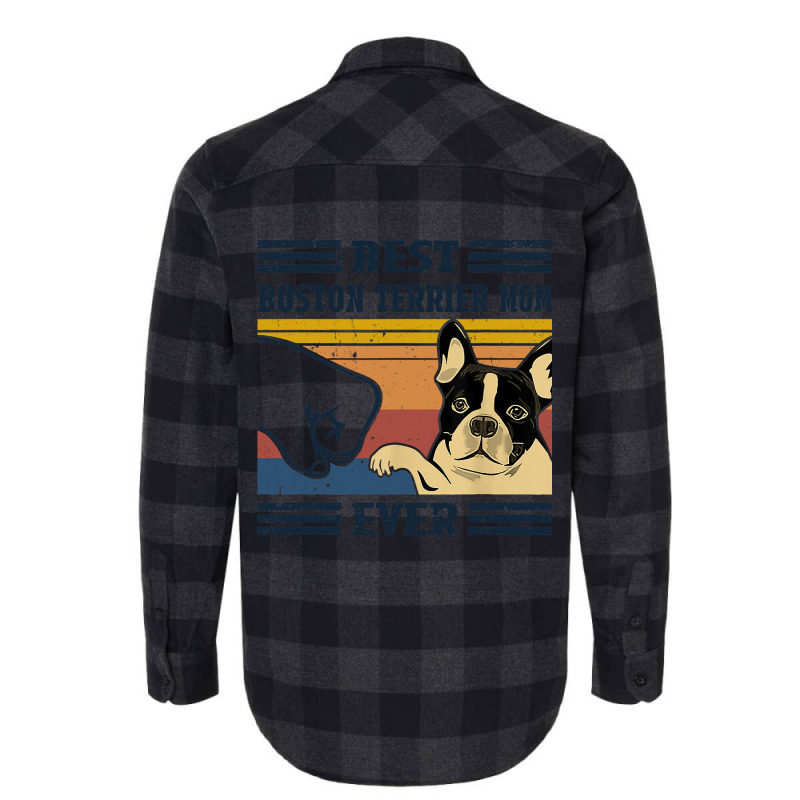 Best Boston Terrier Dog Mom Ever Bump Fit Funny Do Flannel Shirt by KhalifSpina | Artistshot