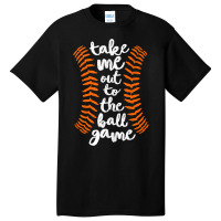 Take Me Out Ball Game Shirt Baseball Song Orange Black Blue Tank Top Basic T-shirt | Artistshot