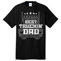 Trucker Best Truckin' Dad Trucker Basic T-shirt | Artistshot