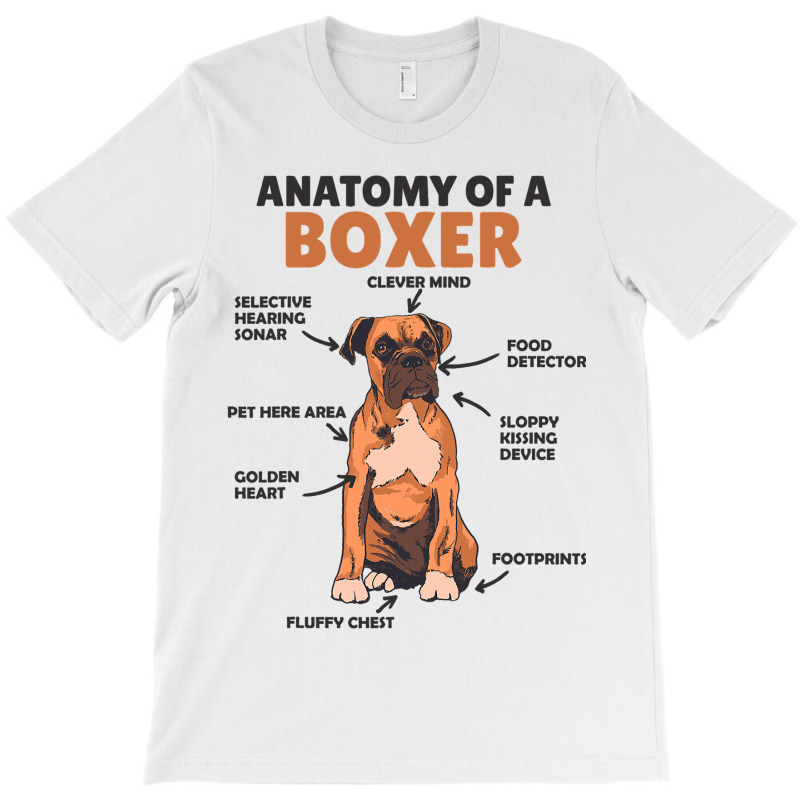 Anatomy Of A Boxer Cute Dogs Funny Dog Boxer 3 T-shirt | Artistshot