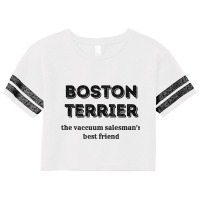 Boston Terrier The Vacuum Salesmans Bestfriend Fun Scorecard Crop Tee | Artistshot