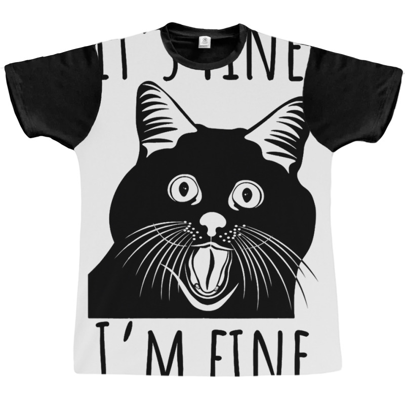 Black Cat Its Fine Im Fine Everythings Is Fine Gif Graphic T-shirt | Artistshot