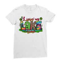 Living On Lake Time Ladies Fitted T-shirt | Artistshot