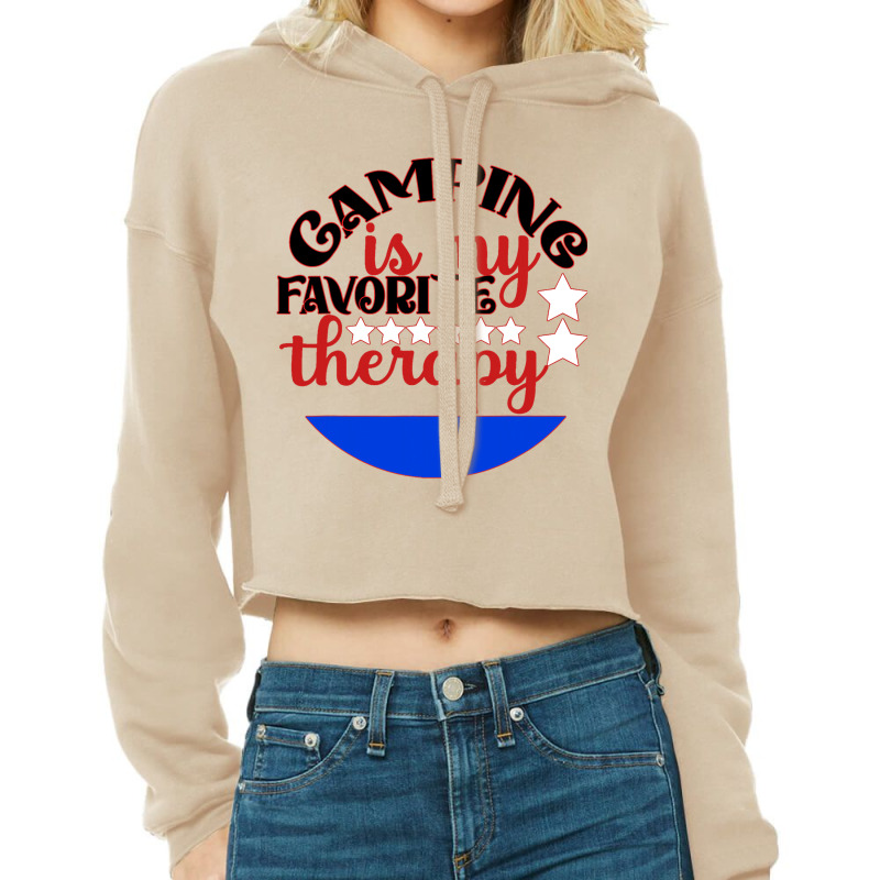 Camping Is My Favorite Therapy Camper Outdoors Ten Cropped Hoodie by TONYGYARMATI | Artistshot