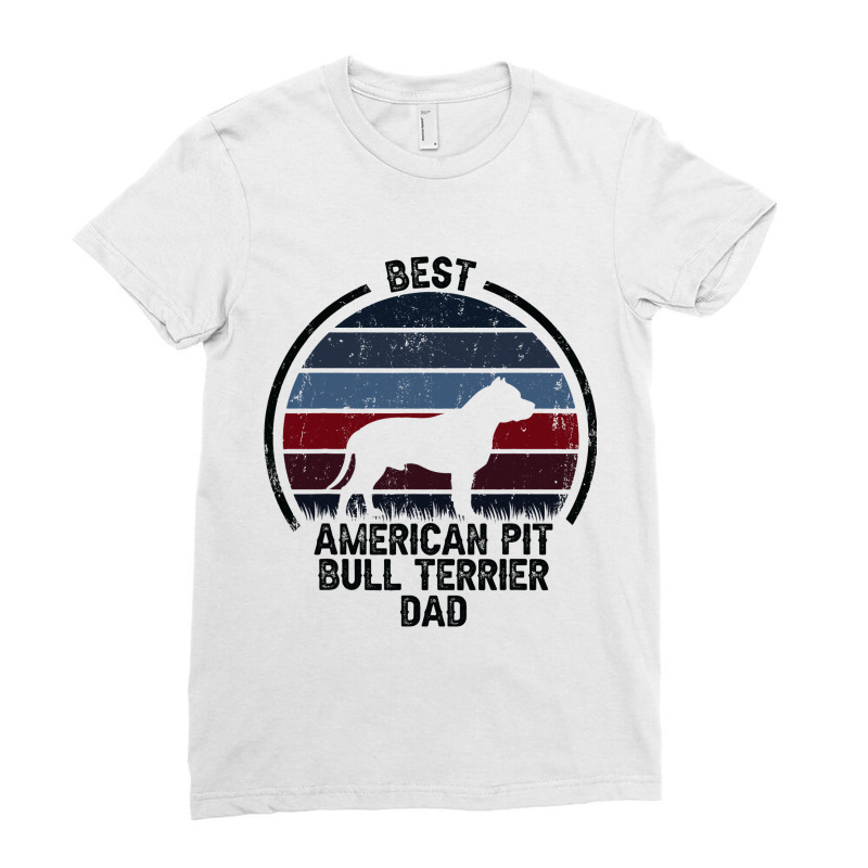 Best Dog Father Dad Vintage American Pitbull Terri Ladies Fitted T-Shirt by SHAWNTANEICEWOODARD | Artistshot