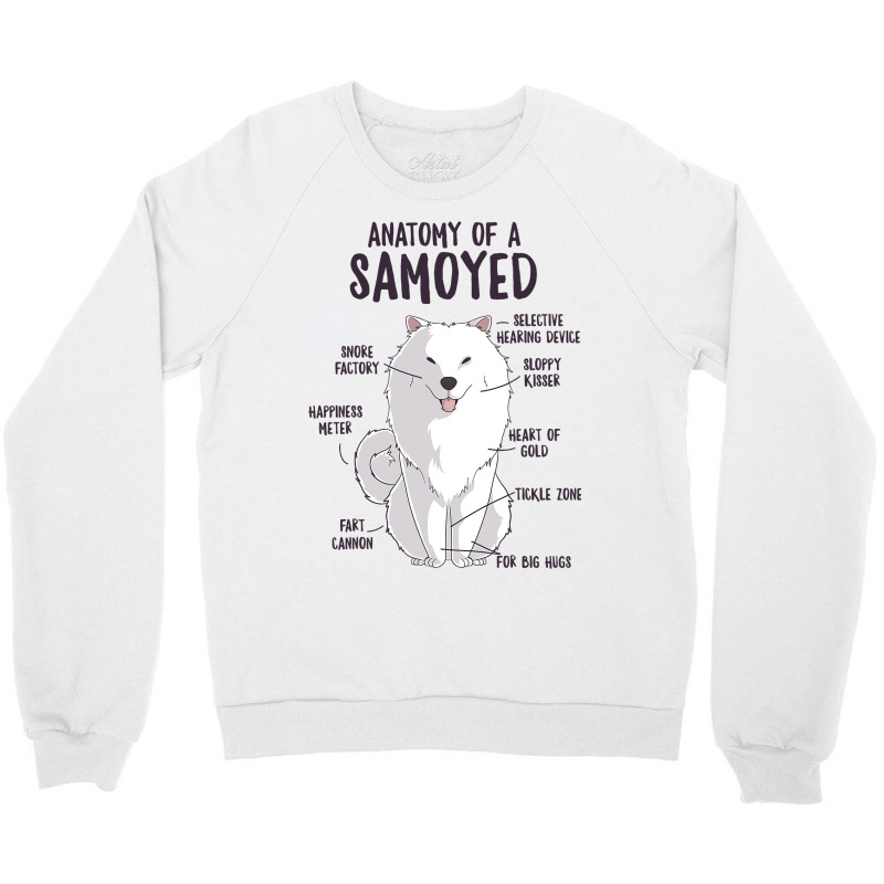 Anatomy Of A Samoyed Dog Puppy Owner Funny Cute Crewneck Sweatshirt | Artistshot