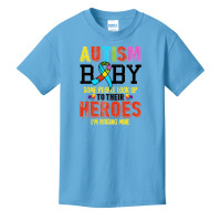 Autism Baby Some People Look Up To Their Heroes For Light Basic Youth T-shirt | Artistshot