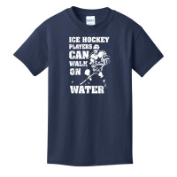 Ice Hockey Players Can Walk On Water Basic Youth T-shirt | Artistshot