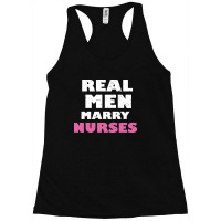 Real Men Marry Nurses 5 Racerback Tank | Artistshot