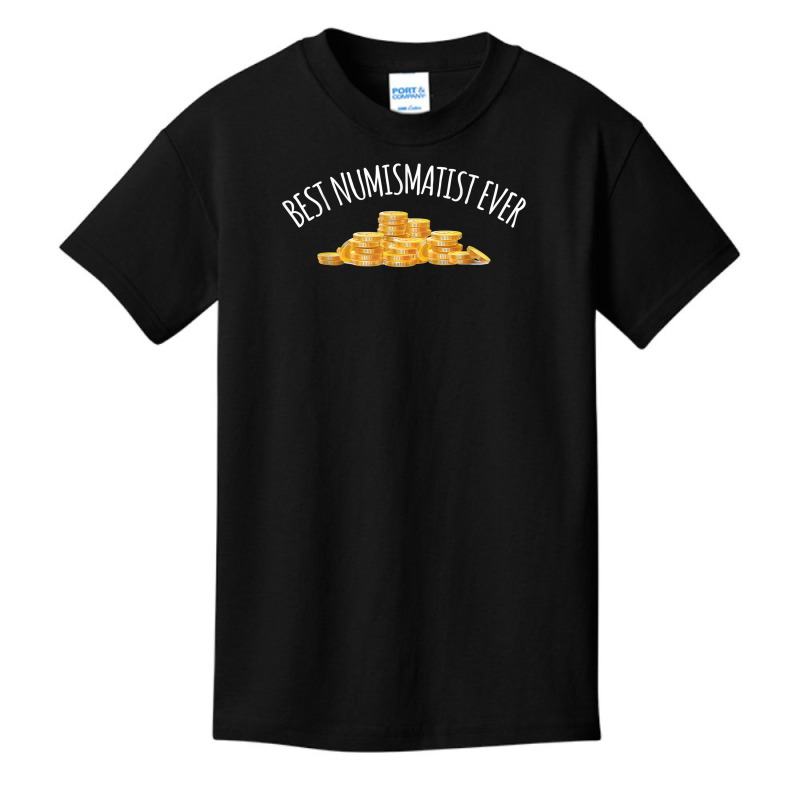 Numismatics Best Numismatist Ever Coin T Shirt Basic Youth T-shirt by donatoherrigpwj | Artistshot