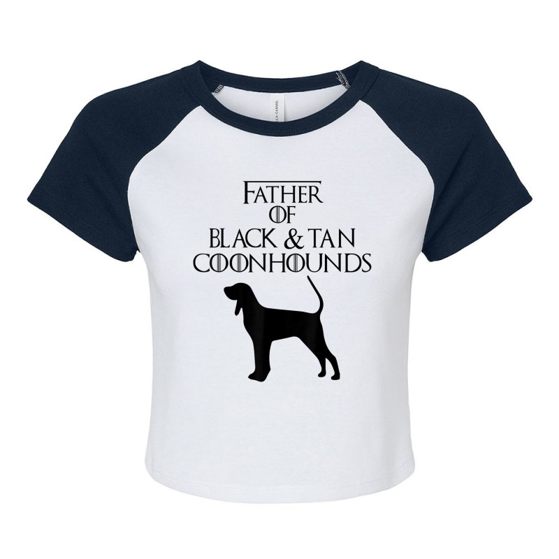 Unique Father Of Black & Tan Coonhounds Dog Lover E010581 Raglan Crop Top by cm-arts | Artistshot