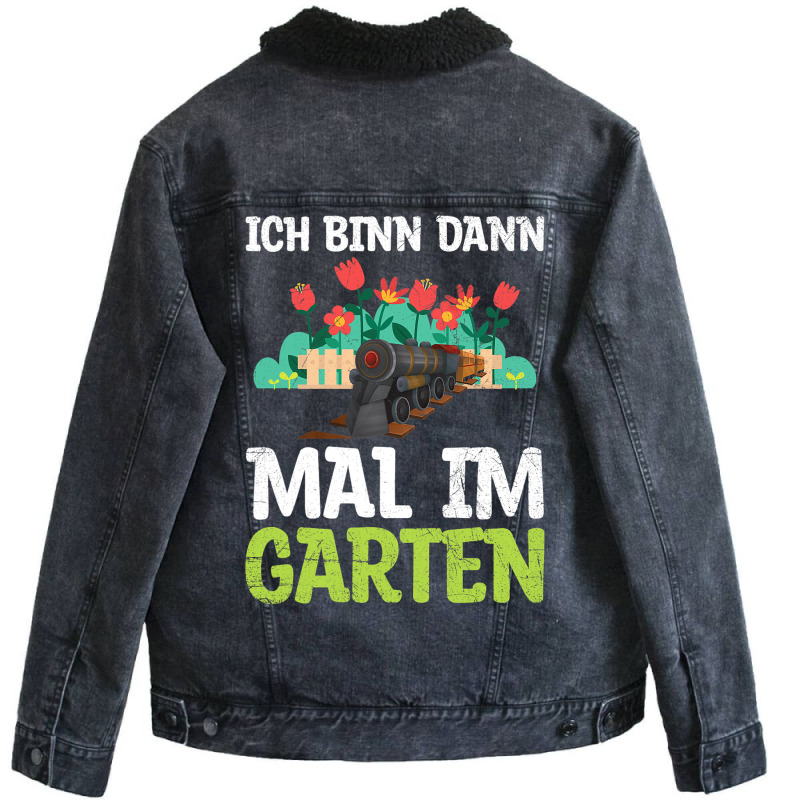 Ich Bin Dann Mal Im Garten Garden Train Model Rail Unisex Sherpa-lined Denim Jacket | Artistshot