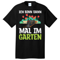 Ich Bin Dann Mal Im Garten Garden Train Model Rail Basic T-shirt | Artistshot