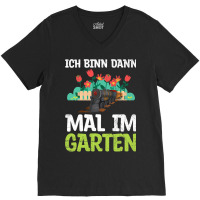 Ich Bin Dann Mal Im Garten Garden Train Model Rail V-neck Tee | Artistshot