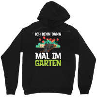 Ich Bin Dann Mal Im Garten Garden Train Model Rail Unisex Hoodie | Artistshot