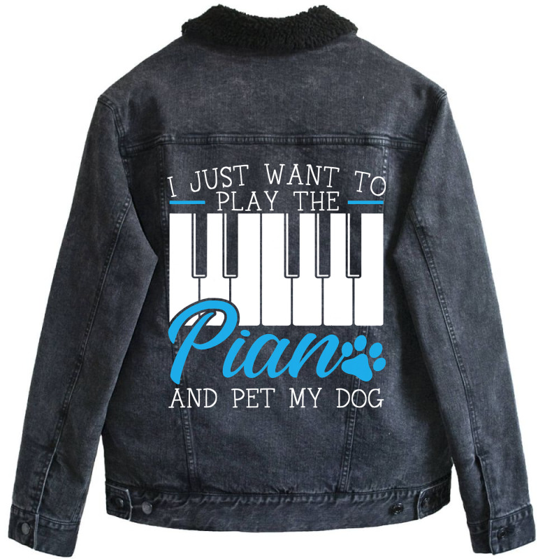 I Just Want To Play The Piano And Pet My Dog Piani Unisex Sherpa-lined Denim Jacket | Artistshot