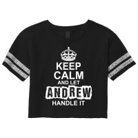 Keep Calm And Let Andrew Handle It Scorecard Crop Tee | Artistshot