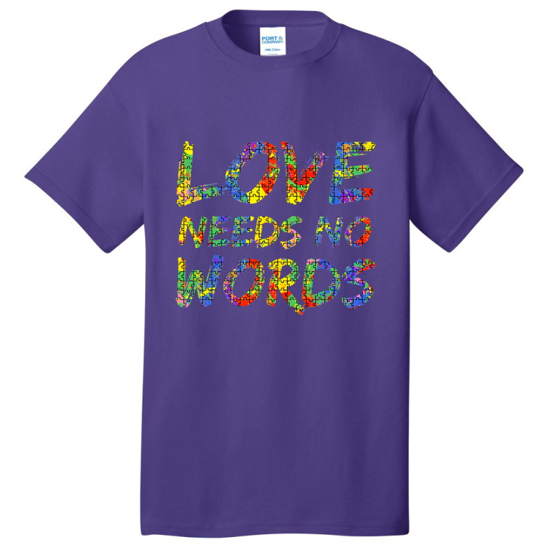 Colorful Autism Puzzle Piece Love Needs No Words Basic T-shirt by mrlee | Artistshot