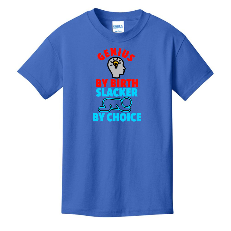 Genius Brain By Birth Slacker By Choice Basic Youth T-shirt by aicaart | Artistshot