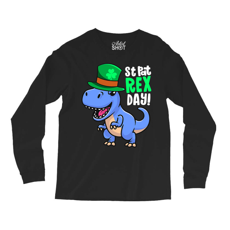 Happy St Pat Rex Day Dinosaur Irish Shamrock St Pa Long Sleeve Shirts | Artistshot